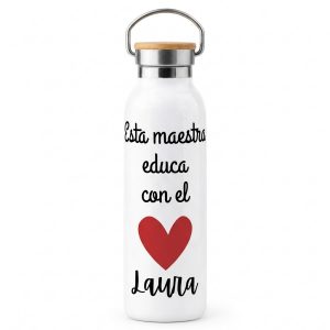 Botella Personalizada para Profes "Educa con el Corazón"