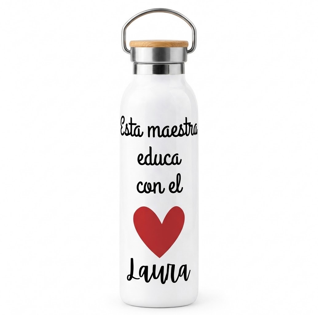 Botella Personalizada para Profes "Educa con el Corazón"